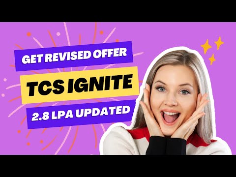 TCS Ignite Program Revised Offer Letter Released
