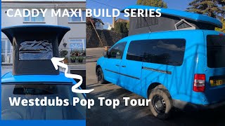 Volkswagen Caddy Maxi Westdubs Pop Top Demo Tour