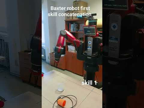 Baxter robot first skill concatenation