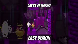 Day 33 of making a easy demon in geometrydash #gd #gmd #gaming #geometrydash #gddemon #demon #games