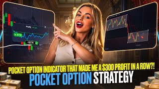 POCKET OPTION INDICATOR THAT MADE ME $300 PROFIT IN A ROW | POCKET OPTION STRATEGY | BINARY OPTIONS