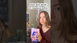 Silent book review | Ali Hazelwood Edition #bookrecommendations #alihazelwood #booktube #romancebook