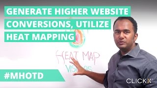 Generate Higher Website Conversions, Utilize Heat Mapping | Marketing Hack of the Day by Solomon T.