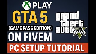 Play GTA5 (Legacy) with FiveM Servers from Xbox App on PC (Free With Game Pass)