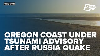 Oregon, Washington under tsunami advisory after 8.8 quake strikes off coast of Russia
