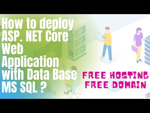 How to deploy an ASP.Net Core Web Application with SQL Database Server |Free Hosting| Free Domain