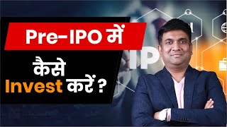 Pre-IPO Investing | How to Invest in Pre-IPO Stocks