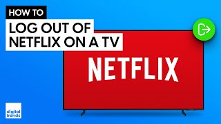 How to Logout of Netflix on a TV
