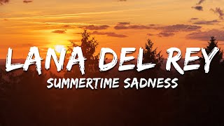 Lana Del Rey - Summertime Sadness (Lyrics)