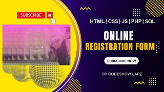Advanced Online Registration Form 📱💕💻 | CodeShow LapZ | 2022 |