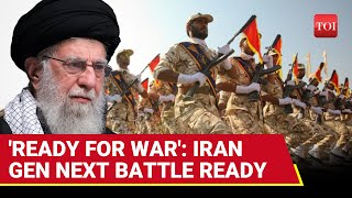 'Ready For War With Israel & U.S.': Iran Gen Next In Military Forces To 'Crush Zionist Enemy'