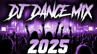 DJ CLUB MIX 2025 - Remixes & Mashups of Popular Songs 2025 | DJ Remix Club Music Disco DJ Mix 2024