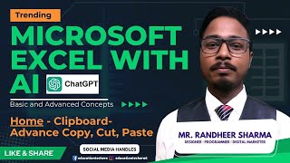 Advance Excel 06 : Home - Clipboard- Advance Copy, Cut, Paste | Mastering Excel with ChatGPT AI