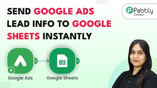 How to Send Google Ads Lead Info to Google Sheets Instantly