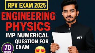 Engineering Physics Important Numericals + Questions for RGPV Exam 2025 | 2nd Semester Must Watch