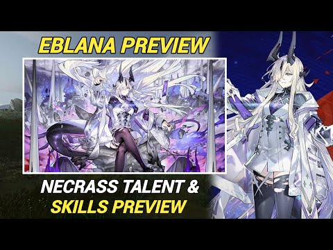 Eblana Talent & Skills Preview! [Arknights]