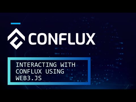 Interacting with Conflux using Web3.js | Interacting with Smart Contracts