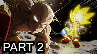 Sonic The Hedgehog Vs One Punch Man Fan Animation Part 2