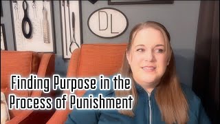 Finding Purpose in Punishment 