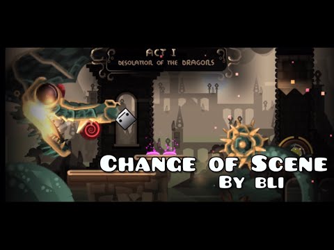 Change of Scene by Bli (Easy Demon)