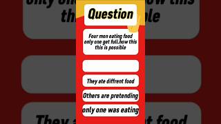 "Four Men Eating, But Only One Gets Full | Fun Riddle "#Riddle #BrainTeaser #FunRiddle#9thmathnew