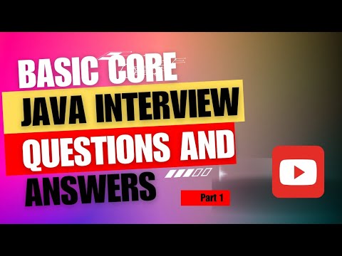 Basic core Java interview questions and answers part 1  #java #corejava #interviewquestions