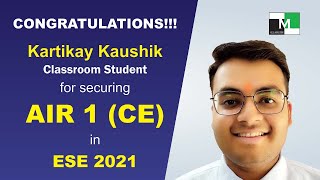 ESE 2021 Topper | Kartikay Kaushik | AIR-01 (CE) | IES Master Classroom Student