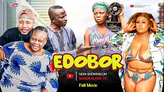 EDOBRO full movie LATEST BENIN NOLLYWOOD NIGERIAN MOVIE 2025