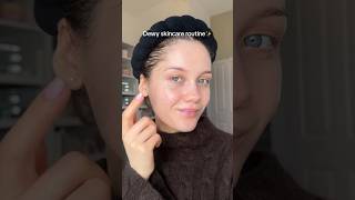 DEWY SKINCARE ROUTINE💖 #skincare #morningroutine #dewyskin  #skinprep #dryskin #glowyskin #texture