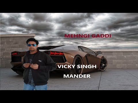 Gaddi - Vicky Singh - Latest Punjabi Song 2020