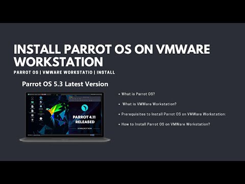 How to Install Parrot OS 5.3 on VMware Workstation?