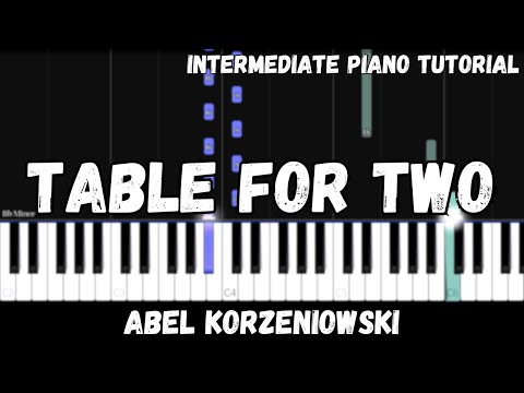 Abel Korzeniowski - Table For Two (Intermediate Piano Tutorial)