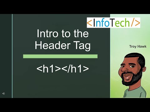 Intro to the HTML Header and Paragraph Tags