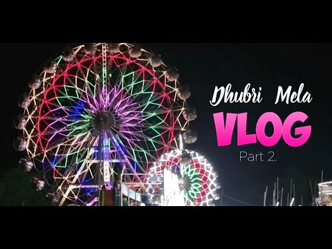 Dhubri Astami Mela 2022🔥ll Part 2 ll My favourite places since childhood 🥳🥳 ll the Crazy Indian.