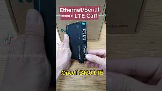 Oncell 3120 LTE 1, Ethernet/Serial sang LTE Cat1 #shorts