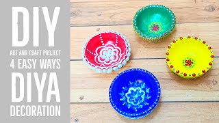 4 Easy Ways To Decorate Diya | Diya Decoration Idea For Diwali | DIY | Art and Craft | M&P Bliss