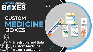 Want your medicines to be stored safely for a long period of time? | Custom Medicine Boxes