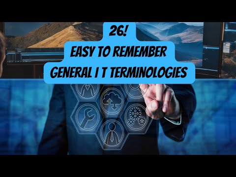 26 IT cybersecurity Terms simplified and explained easy.