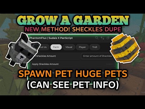 [NEW] 🦊 Grow a Garden Script : Spawn Huge Pets and NEW Sheckles Dupe 💸 (NOT PATCH) | Mobile & PC 🔥
