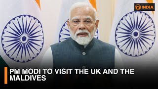 PM Modi to visit the UK and the Maldives & more updates | DD India Newshour