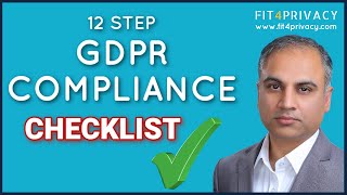 GDPR Compliance Checklist - A 12 Step Guide for you