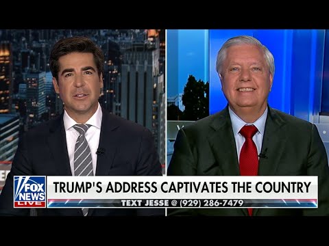 Graham Joins Jesse Watters to Discuss President Trump's Address to the Joint Session of Congress