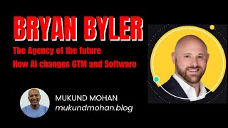 The Agency of the future with Bryan Byler