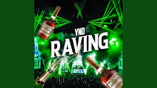 RAVING