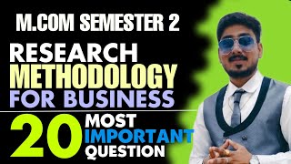 20 Most Important Questions For Research Methodology for Business M.com Semester 2