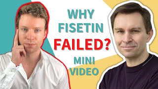 Science Failed FISETIN - Here's Why