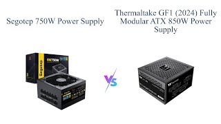 Segotep 750W vs Thermaltake GF1 850W 🎮 Which Gaming PSU is Better?