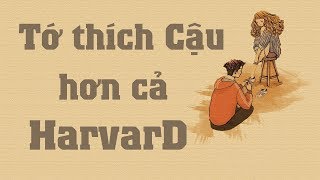 [Review Book] Tớ Thích Cậu Hơn Cả Harvard - Lan Rùa | HBOOK
