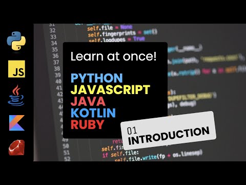 01. Intro to Python, JavaScript, Kotlin, Java - Programming Tutorial