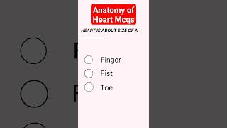 Anatomy of heart Mcqs | Biology mcqs #mcqs #biology #ytshorts #physiology #anatomy